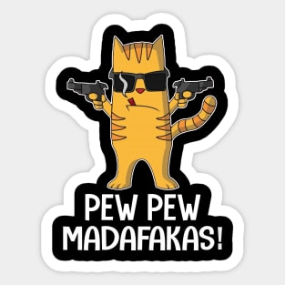 Pew Pew Madafakas Cat Crazy Vintage Funny Cat Owners Cat Lovers Sticker